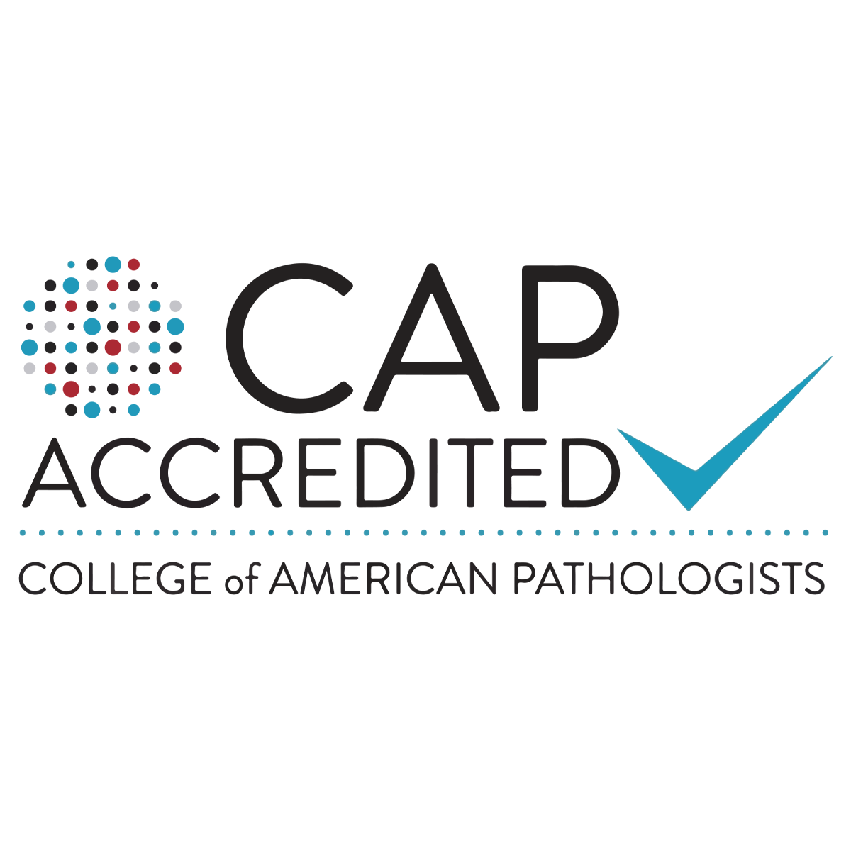 CAP Accredited - College of American Pathologists