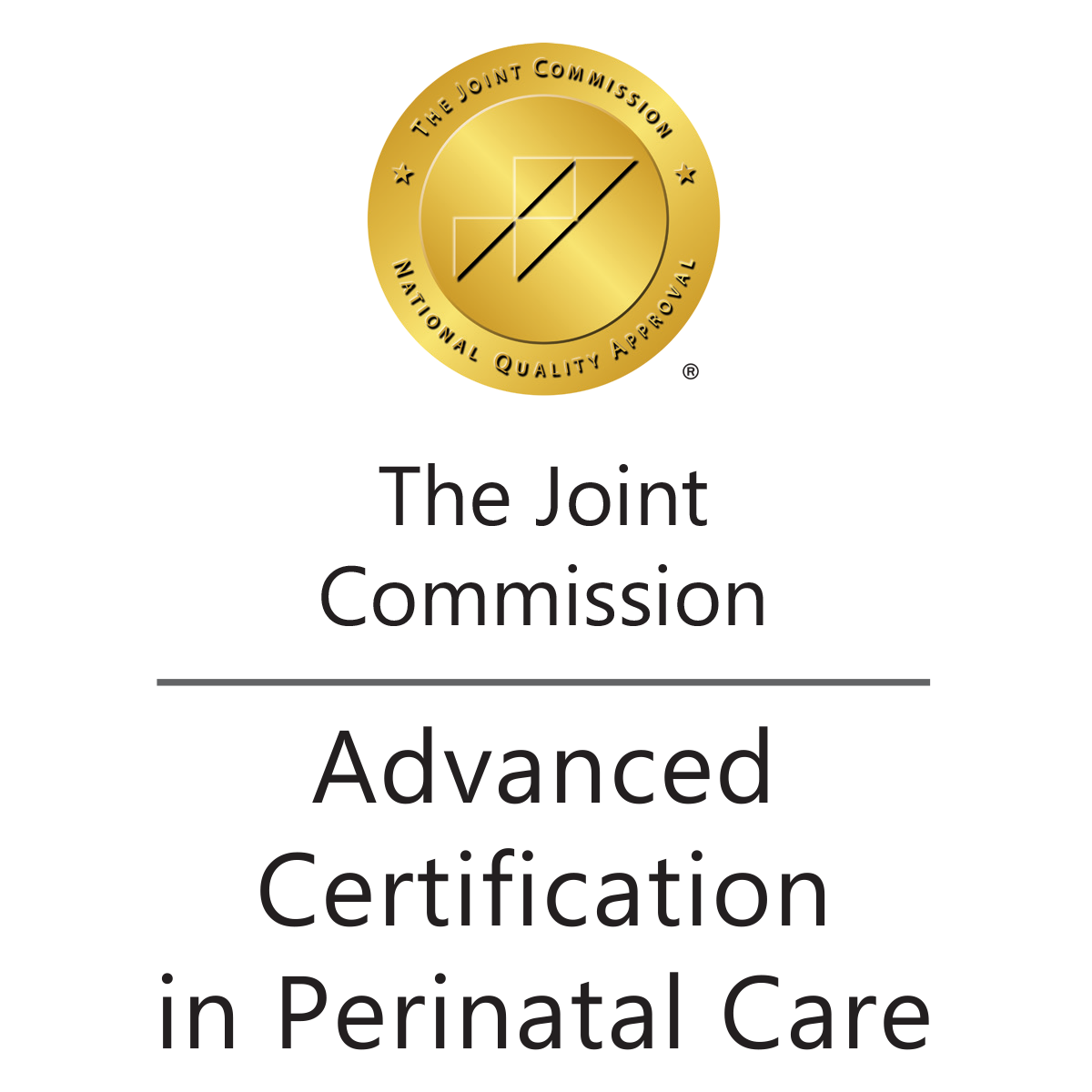 The Joint Commission - National Quality Approval - Advanced Certification in Perinatal Care