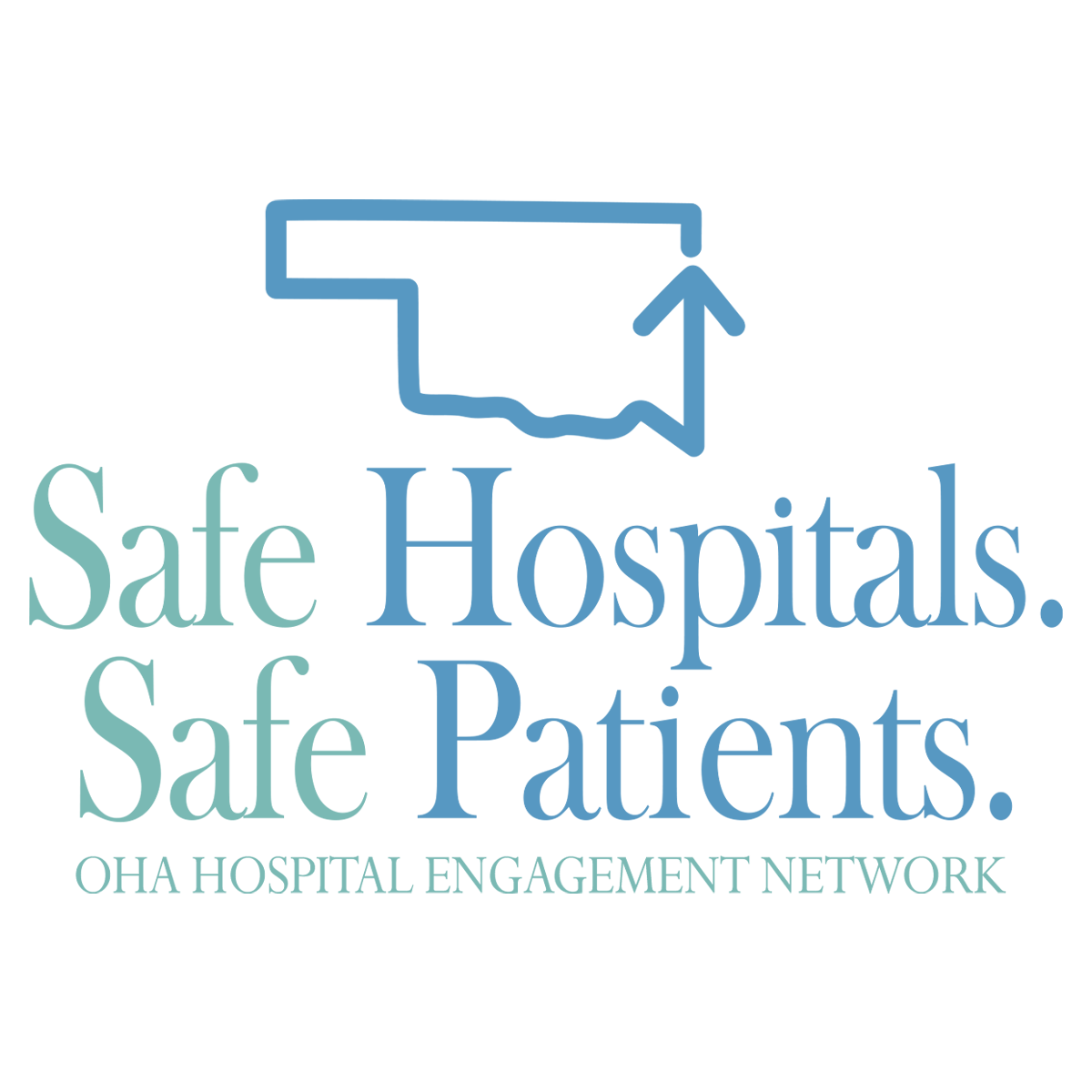 Safe Hospitals, Safe Patients. OHA Hospital Engagement Network