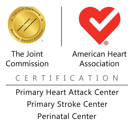 The Joint Commission and American Heart Association Certification, Primary Heart Attack Center, Primary Stroke Center, Prenatal Center